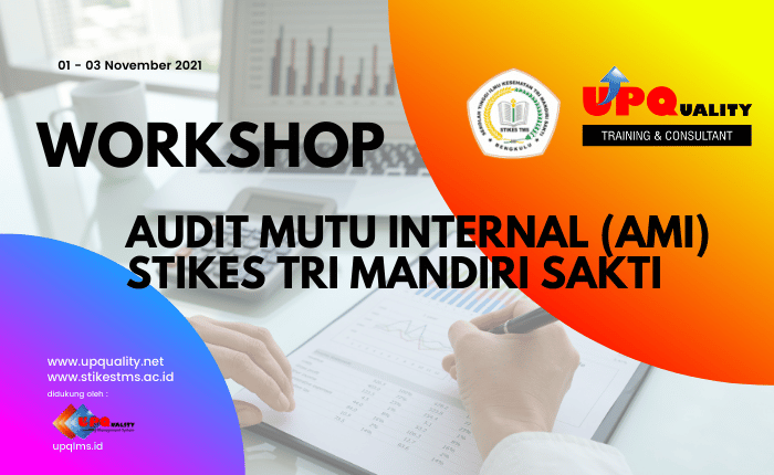 Workshop Audit Mutu Internal STIKes Tri Mandiri Sakti Bengkulu