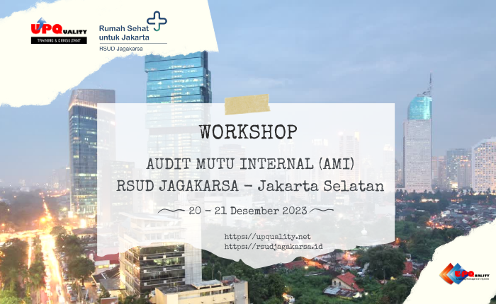 Workshop Audit Mutu Internal RSUD Jagakarsa – Jakarta